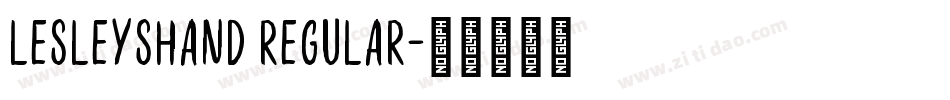 LesleysHand Regular字体转换